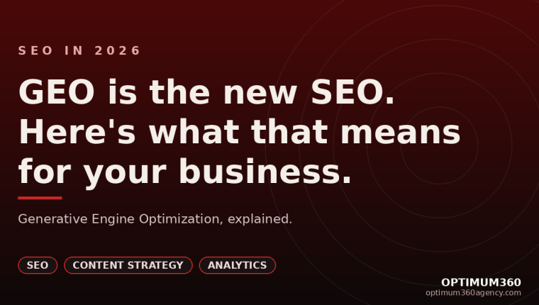 GEO is the new SEO. Here's what that actually means for your business.